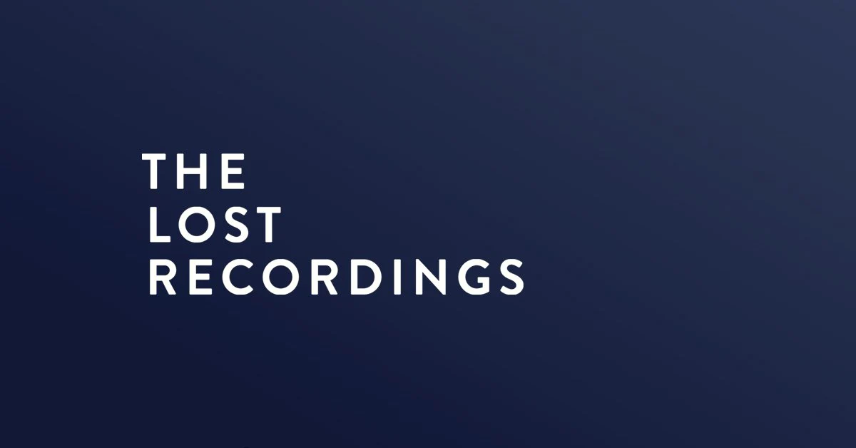 The Lost Recordings