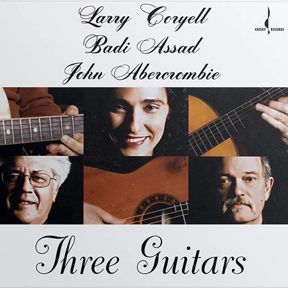 Larry Coryell, Badi Assad, John Abercrombie – Three Guitars – Chesky Records – SACD