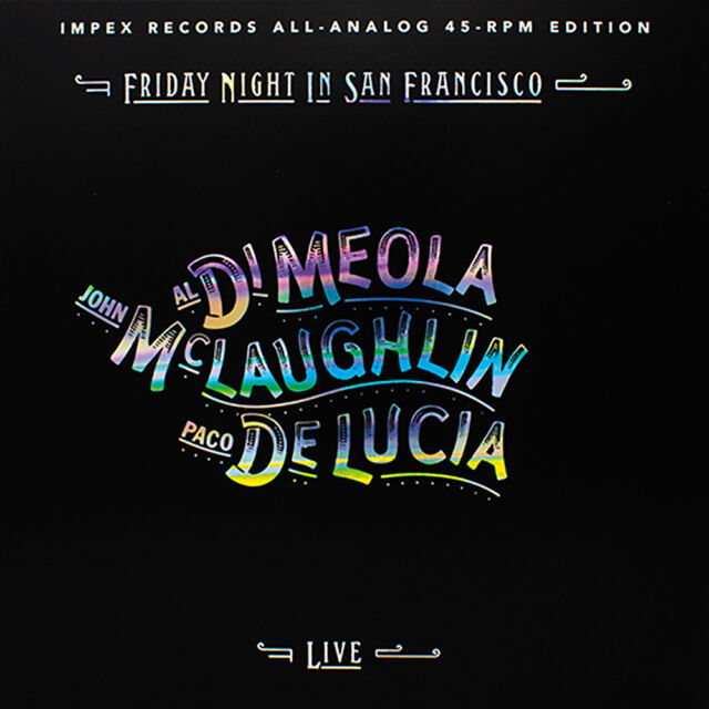 Al Di Meola, John McLaughlin & Paco De Luca – Friday Night In San Francisco Impex 2LP, 180G, 45RPM Vinyl

In Stock @thevinyladventure

Every note.
Every lightning strum.
Every impossibly perfect run.
Every dynamic blast.
Every tonal nuance.
Every staccato reverberation.
Every unexpected moment of towering virtuosity.
Every caught breath.
Every thunderous applause.

A wonderful recording, highly recommended....

#thevinyladventure #referencerecordings #analogueproductions #mobilefidelityofficial #ververecords #impexrecords #vinylporn #vinylcollection #vinylrecords #vinylcollector #vinyljunkie #vinyloftheday #audiophilevinyl #vinylandcoffee #gearboxrecords #thorens_official #acousticsoundsseries #srvpics #mofionestep #uhqr #coherentrecords #Vivaldi #FourSeasons #chasingthedragonrecords #AlDiMeola